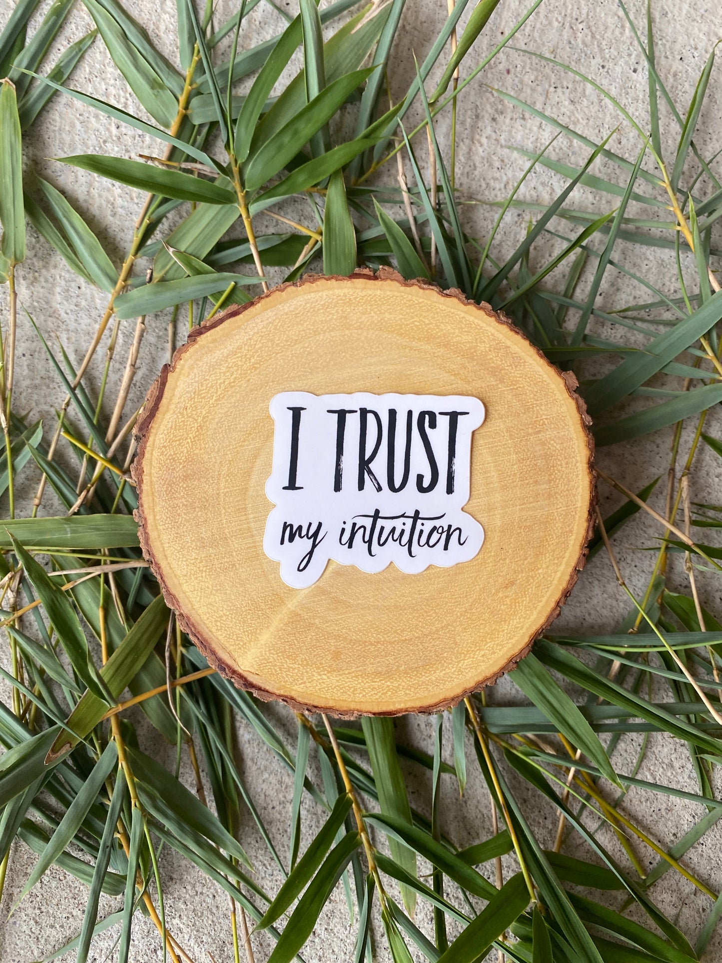 I Trust My Intuition Sticker