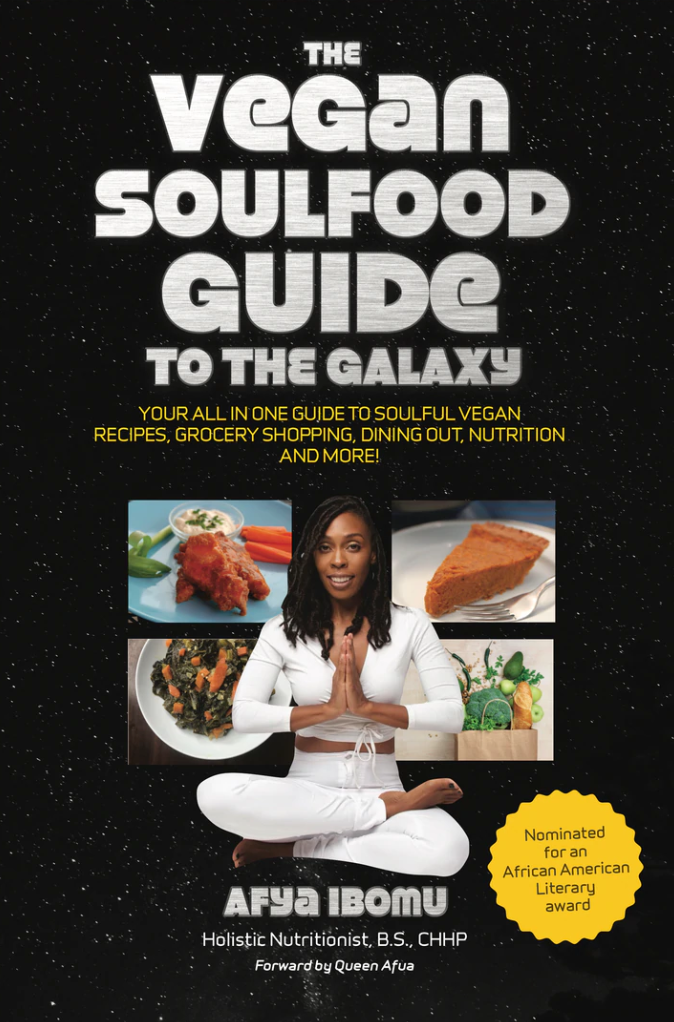 The Vegan Soul Food Guide to the Galaxy Book